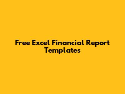 Free Excel Financial Report Templates