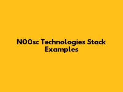 N00sc Technologies Stack Examples