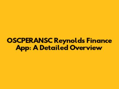 OSCPERANSC Reynolds Finance App: A Detailed Overview