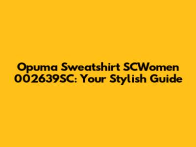 Opuma Sweatshirt SCWomen 002639SC: Your Stylish Guide