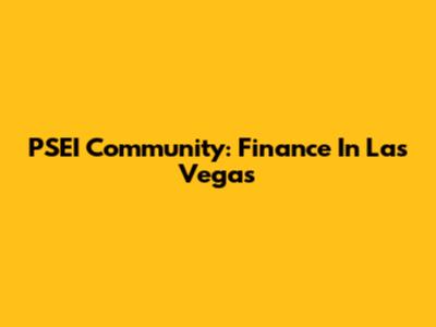 PSEI Community: Finance In Las Vegas