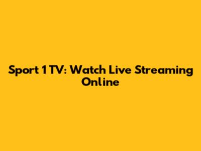 Sport 1 TV: Watch Live Streaming Online